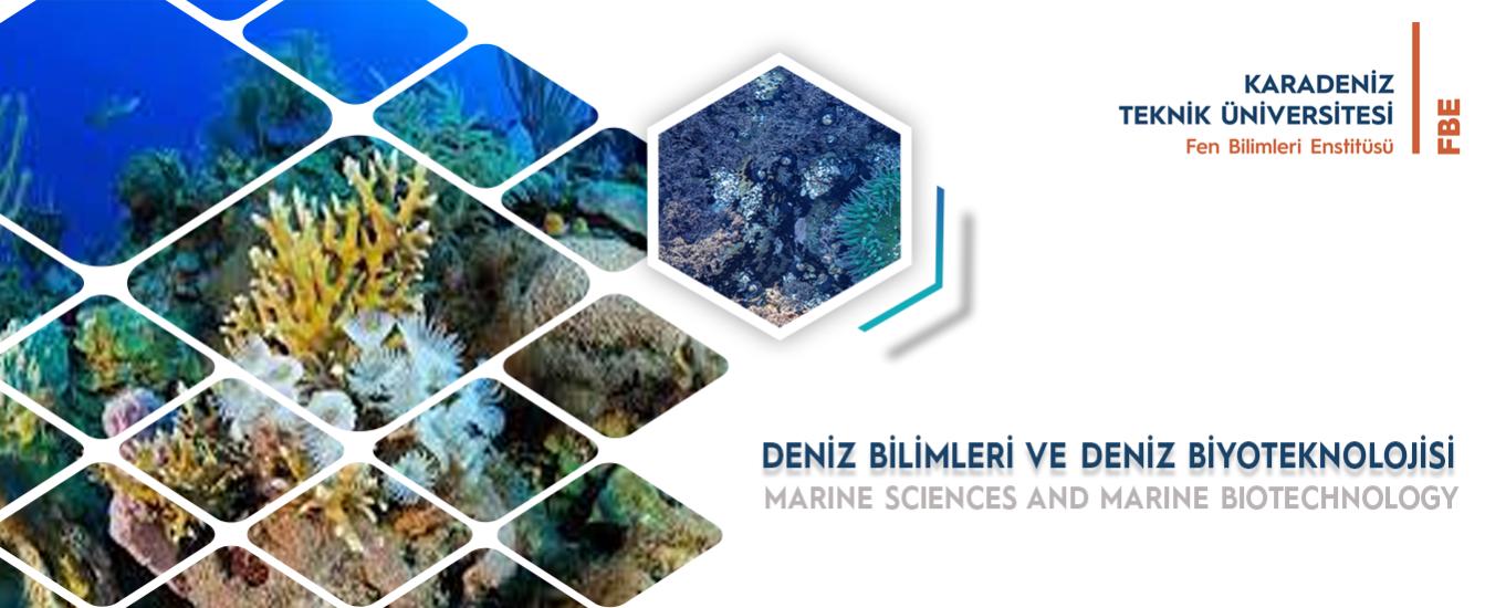 Deniz Bilimleri ve Deniz Biyoteknolojisi Anabilim Dalı