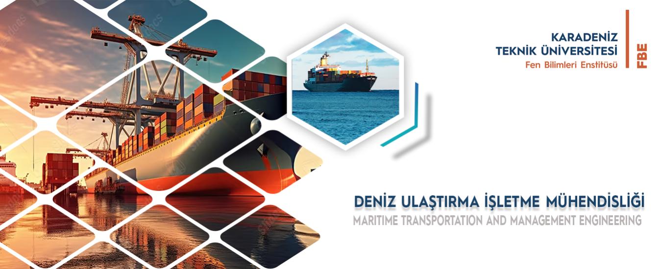 Deniz Ulaştırma İşletme Mühendisliği Anabilim Dalı