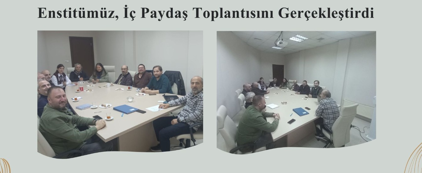 İÇ PAYDAŞ TOPLANTISI