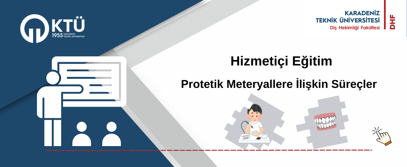 Protetik Meteryallere İlişkin Süreçlerin Kontrolü Eğitimi