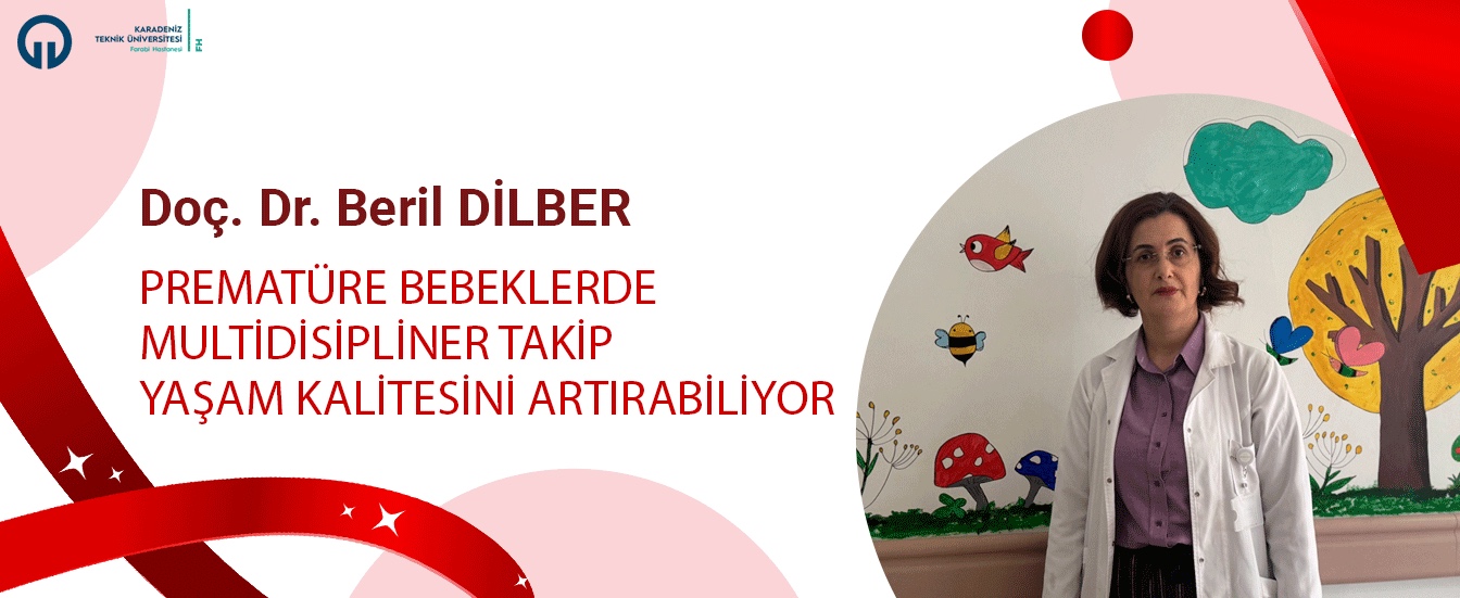 Prematüre Bebeklerde Multidisipliner Takip Yaşam Kalitesini Artırabiliyor