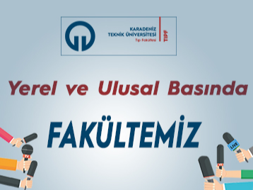 Yerel ve Ulusal Basında Fakültemiz
