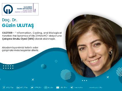 Doç. Dr. Güzin ULUTAŞ COST Programına Çalışma Grubu Üyesi (WG) Olarak Atandı
