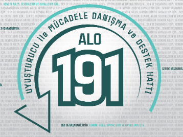 Uyuşturucu ile Mücadele ( Alo 191 )