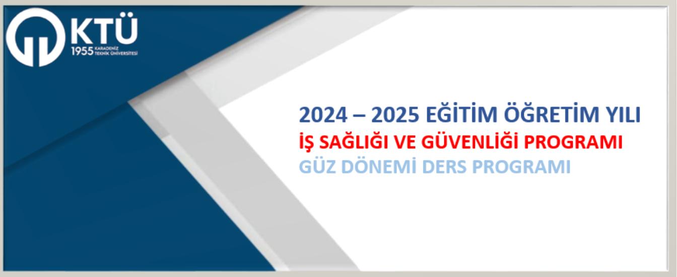 2024-2025 Güz Dönemi Ders Programı