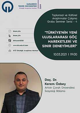 Türkiye'nin Yeni Uluslararası Göç Hareketleri ve Sınır Deneyimleri