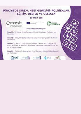 Türkiye'de Kırsal Neet Gençliği: Politikalar, Eğitim, Destek ve Gelecek