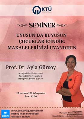 Seminer: Uyusunda Büyüsün Çocuklar İçindir: Makalelerinizi Uyandırın