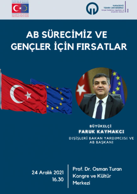 AB Sürecimiz ve Gençler İçin Fırsatlar