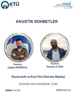 Oyunculuk ve Kısa Film Üzerine Söyleşi