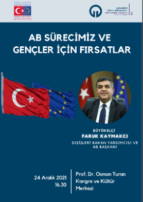 AB Sürecimiz ve Gençler İçin Fırsatlar