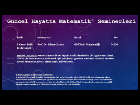 Uygulamalı Matematik Seminerleri: Güncel Hayatta Matematik