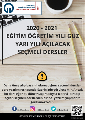 2020 - 2021 Eğitim Öğretim Yılı Güz Yarı Yılı Açılacak Seçmeli Dersler