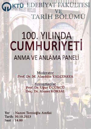 100. Yılında Cumhuriyeti Anma ve Anlama Paneli