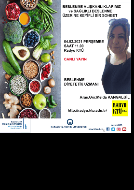 Beslenme Alışkanlıklarımız ve Sağlıklı Beslenme Üzerine Keyifli Bir Sohbet