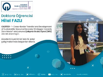 Doktora Öğrencisi Hilal FAZLI COST Programına Çalışma Grubu Üyesi (WG) Olarak Atandı