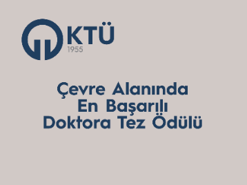 Çevre Alanında En Başarılı Doktora Tez Ödülü