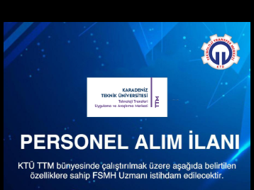 KTÜ TTM Personel Alım İlanı!