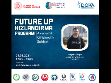 FutureUp Hızlandırma Programı kapsamında akademik girişimcilik sohbetine davetlisiniz !
