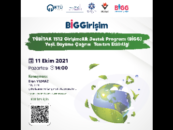 TÜBİTAK 1512 Girişimcilik Destek Programı (BİGG)  Yeşil Büyüme Çağrısı Tanıtım Etkinliğine Davetlisiniz!