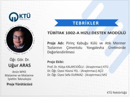 Öğr. Gör. Dr. Uğur ARAS'a TÜBİTAK Proje Desteği