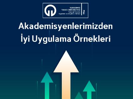 Akademisyenlerimizden İyi Uygulama Örnekleri 