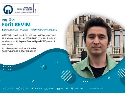 Arş. Gör. Ferit SEVİM COST Programına Çalışma Grubu Üyesi (WG) Olarak Atandı