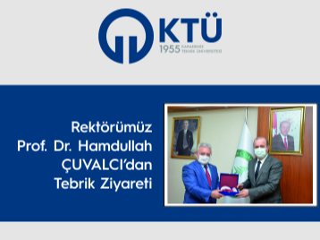 Rektörümüz Prof. Dr. Hamdullah ÇUVALCI'dan Tebrik Ziyareti
