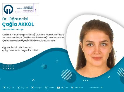 Dr. Öğrencisi Çağla AKKOL COST Programına Çalışma Grubu Üyesi (WG) Olarak Atandı