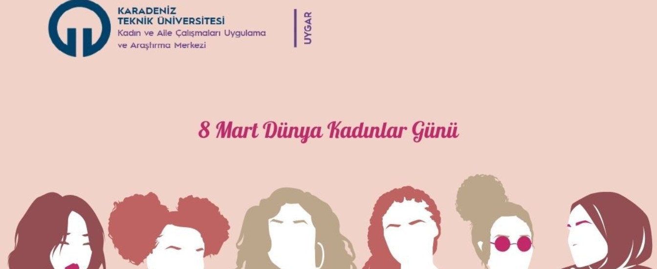 8 MART DÜNYA KADINLAR GÜNÜ KUTLU OLSUN