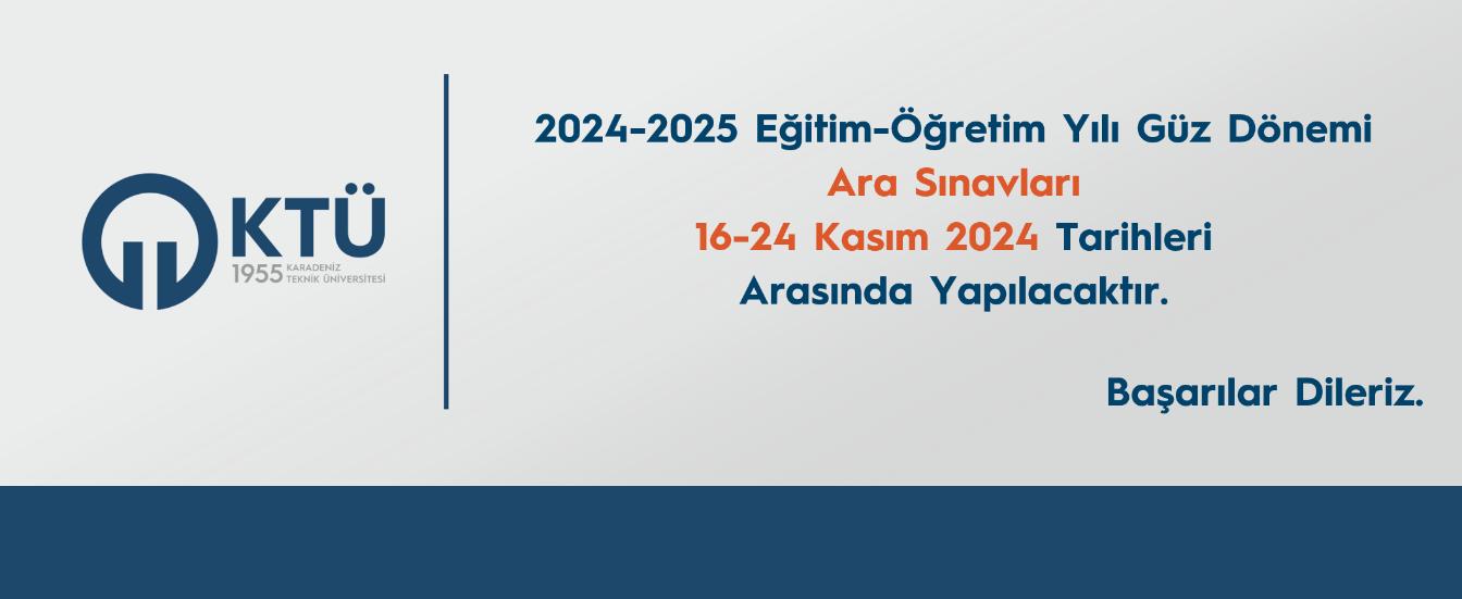 2024-2025 Eğitim-Öğretim Yılı Güz Dönemi Ara sınav